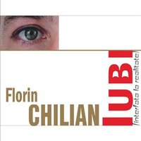 Iubi - Florin Chilian