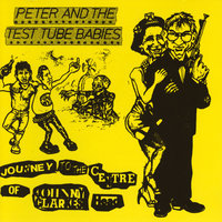 Elvis Is Dead - Peter & The Test Tube Babies