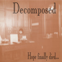 Taste The Dying - Decomposed