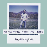Do You Think About Me - Benjamin Ingrosso, Galavant
