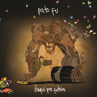 Cities in Dust - Pato Fu