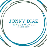 Whole World - Jonny Diaz