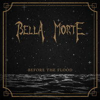 Bones Below - Bella Morte