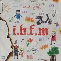 I.B.F.M. - Lazza, Low Kidd, 333 Mob