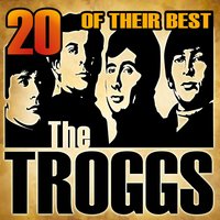 Save the Last Dance for Me - The Troggs