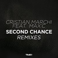Second Chance - Cristian Marchi, Max'C