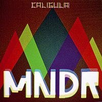 Caligula - MNDR