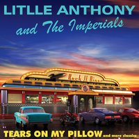 Love Is a Many Splendid Thing - Little Anthony, The Imperials