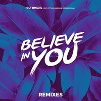Believe In You - Gui Brazil