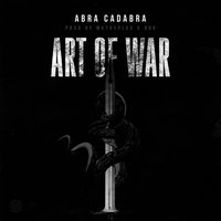 Art of War - ABRA CADABRA