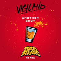 Another Shot‬‬‬ - Vigiland, Bad Royale