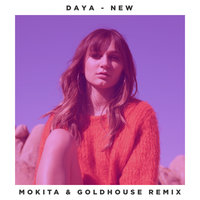 New - Daya, Mokita, GOLDHOUSE