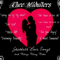 Giving Up On Love - Thee Midniters