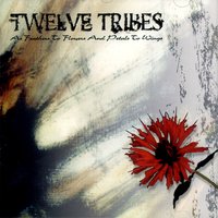 As Ghosts Are Given to Me - Twelve Tribes