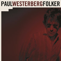 Lookin' Up In Heaven - Paul Westerberg
