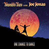 One Chance To Dance - Naughty Boy, Joe Jonas, Kokiri