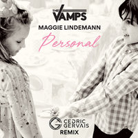 Personal - The Vamps, Maggie Lindemann, Cedric Gervais