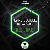 The Tone - Flying Decibels, Lou-Marine