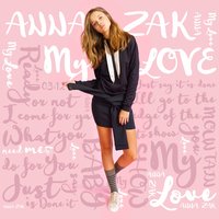 My Love - Anna Zak
