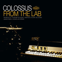 From The Lab - Colossus