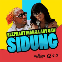 Sidung - Elephant man, Lady Saw