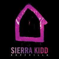 Dach (Interlude) - Sierra Kidd