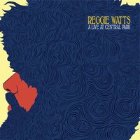 Reggieohead - Reggie Watts