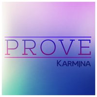 Prove - Karmina