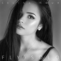 Fly Solo - Selina Mour