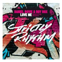 Love Me - Daniel Bovie, Roy Rox