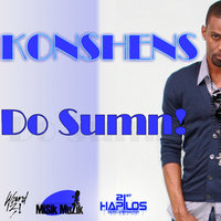 Do Sumn! - Konshens