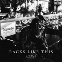 Racks Like This - K Camp, Moneybagg Yo