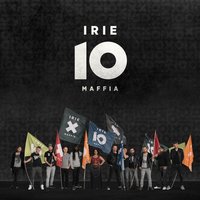 Easy as One Two Three - Irie Maffia