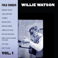 James Alley Blues - Willie Watson