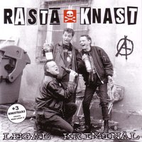 Legale Verbrecher - Rasta Knast