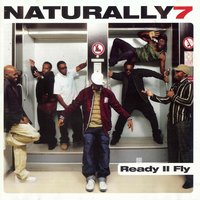 Can Ya Feel It ? - Naturally 7