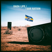 We Want Your Soul - Dada Life, Mike Williams