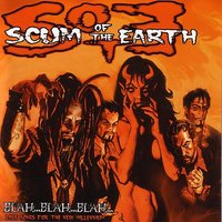 The Devil Made Me Do It - Scum Of The Earth