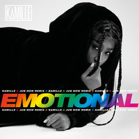 Emotional - KAMILLE, Jus Now