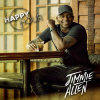 Happy Hour - Jimmie Allen