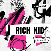Rich Kid$ - Jay Pryor, Shaun Frank