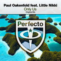 Only Us - Paul Oakenfold, Little