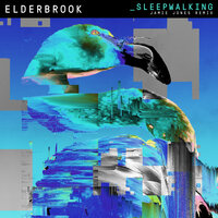 Sleepwalking - Elderbrook, Jamie Jones