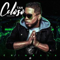 Tan Celoso - Chimbala