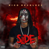 Slide - Rico Recklezz