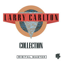Minute By Minute - Larry Carlton