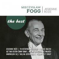 Ta ostatnia niedziela - Mieczysław Fogg