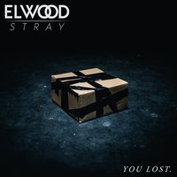 You Lost - Elwood Stray, Kassim Auale