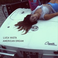 American Dream - Luca Vasta