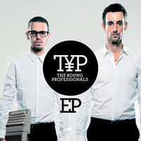 TYP DISCO - The Young Professionals, Yuksek